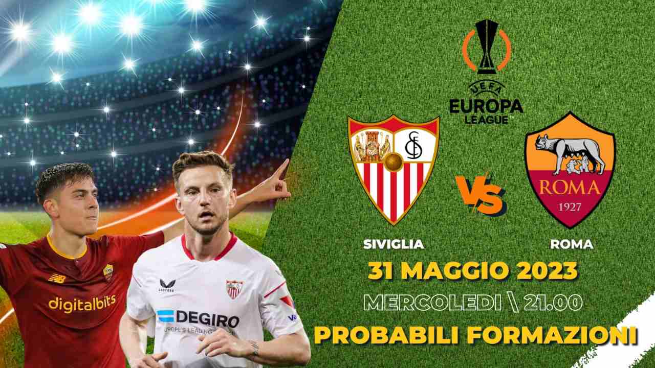 siviglia roma europa league formazioni