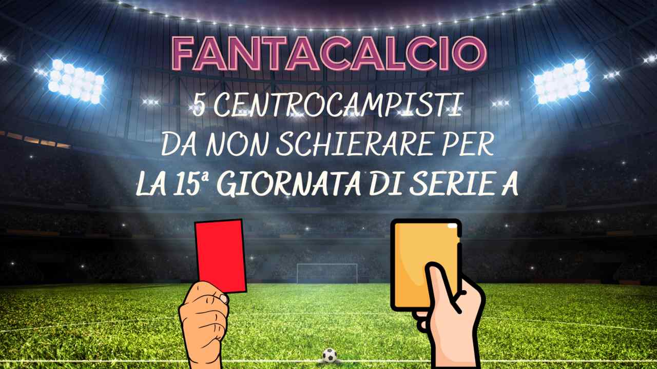 centrocampisti Fantacalcio 15ª giornata di Serie A