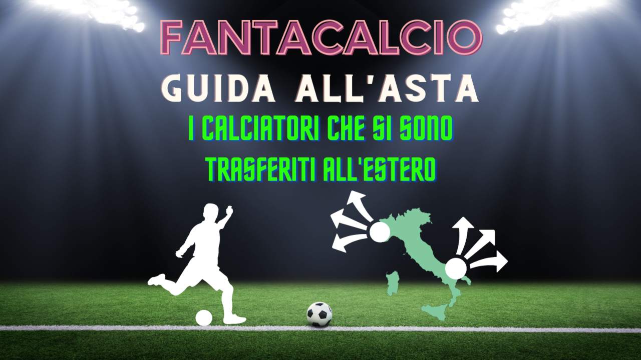 Fantacalcio calciatori estero