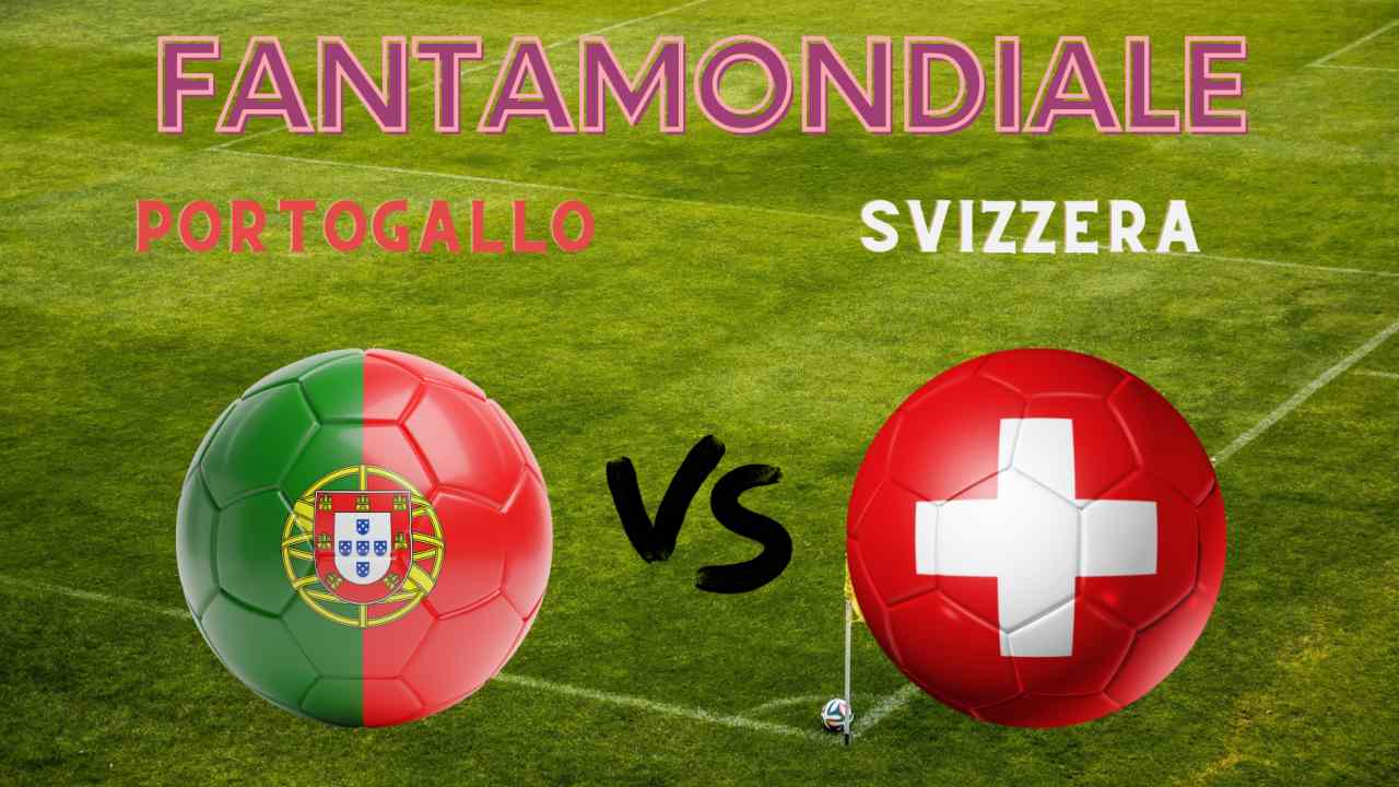 Portogallo Svizzera Fantamondiale